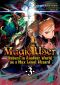 [Magic User: Reborn in Another World as a Max Level Wizard (Light Novel) 03] • Magic User: Reborn in Another World as a Max Level Wizard - Volume 03